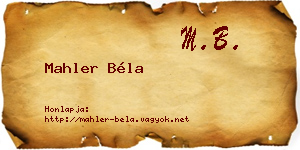 Mahler Béla névjegykártya